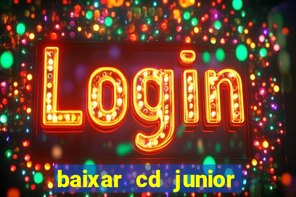 baixar cd junior marques 2024